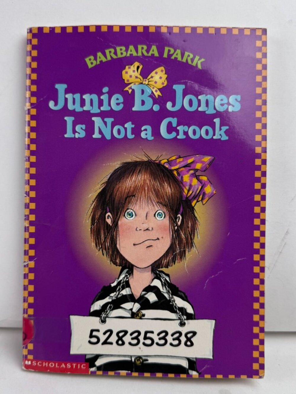 Junie B. Jones Is Not a Crook Barbara Park Scholastic Paperback 043917452X